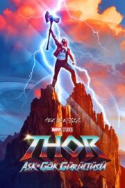 Thor 4: Aşk ve Gök Gürültüsü